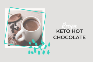 KETO HOT CHOCOLATE RECIPE