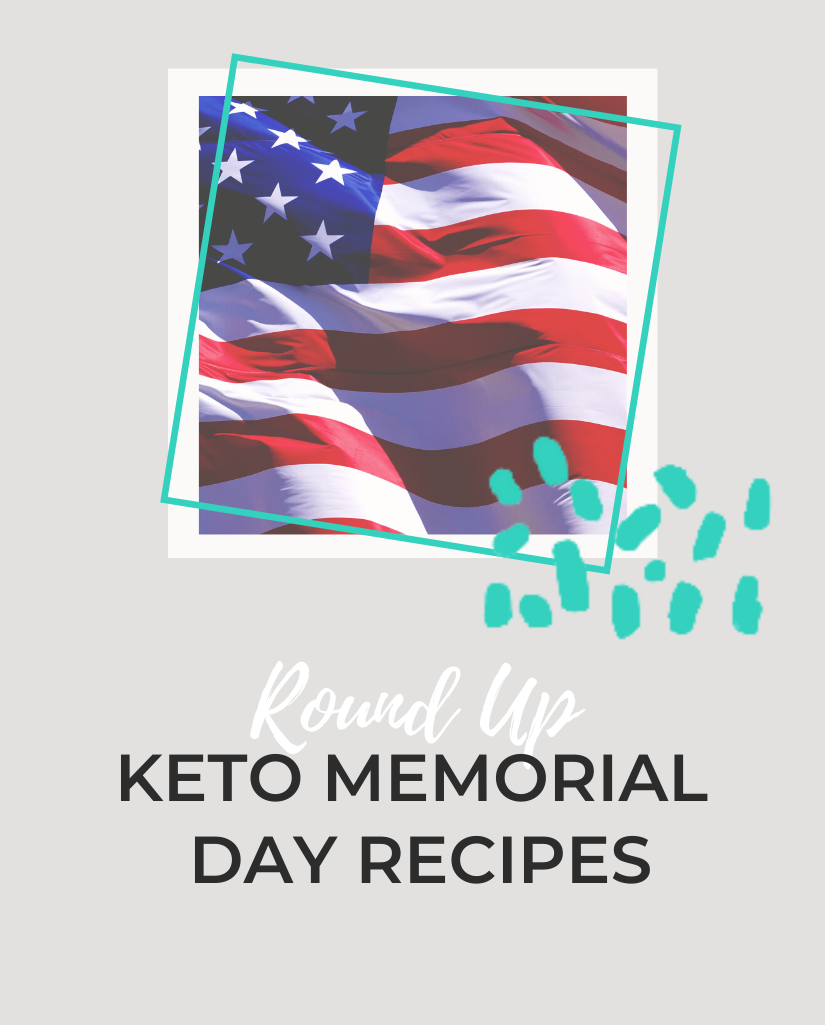 KETO MEMORIAL DAY RECIPES