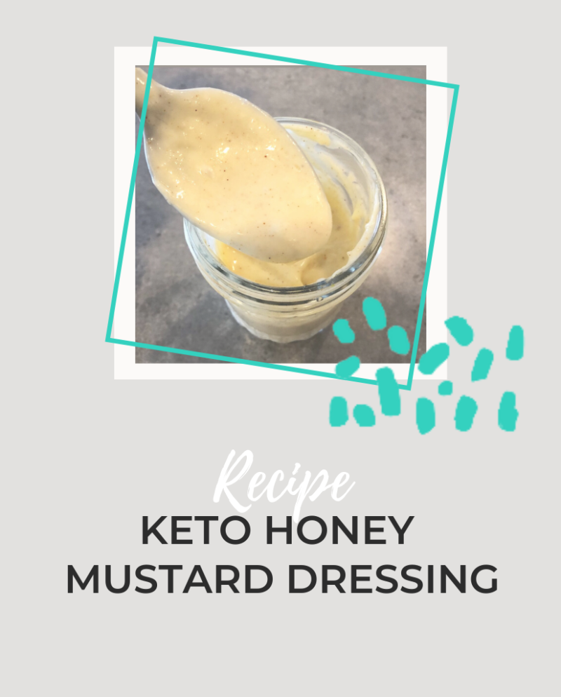 Keto Honey Mustard Dressing Keto and Breastfeeding Coach