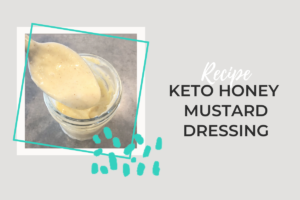 Keto Honey mustard dressing