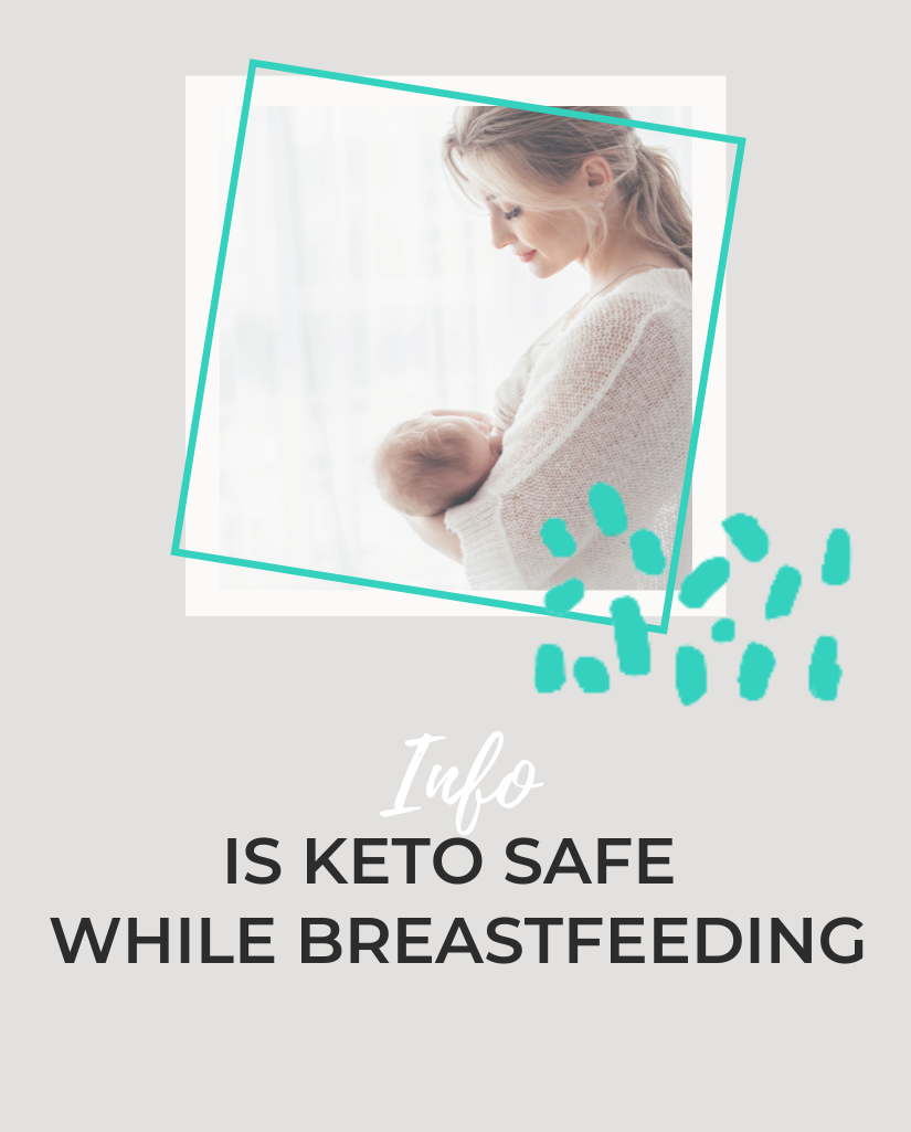 Is keto safe while breastfeeding
