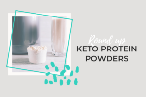 The BEST keto protein powders for breastfeeding mamas