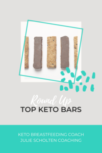 A list of top keto bars from the Keto Breastfeeding Coach