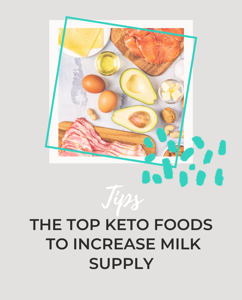 THE TOP KETO FOODS TO INCREASE MILK SUPPLY