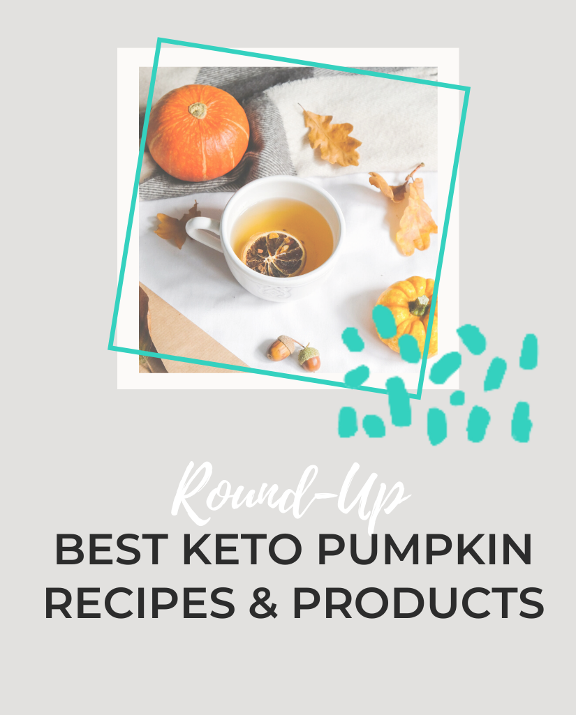 BEST KETO PUMPKIN RECIPES & PRODUCTS